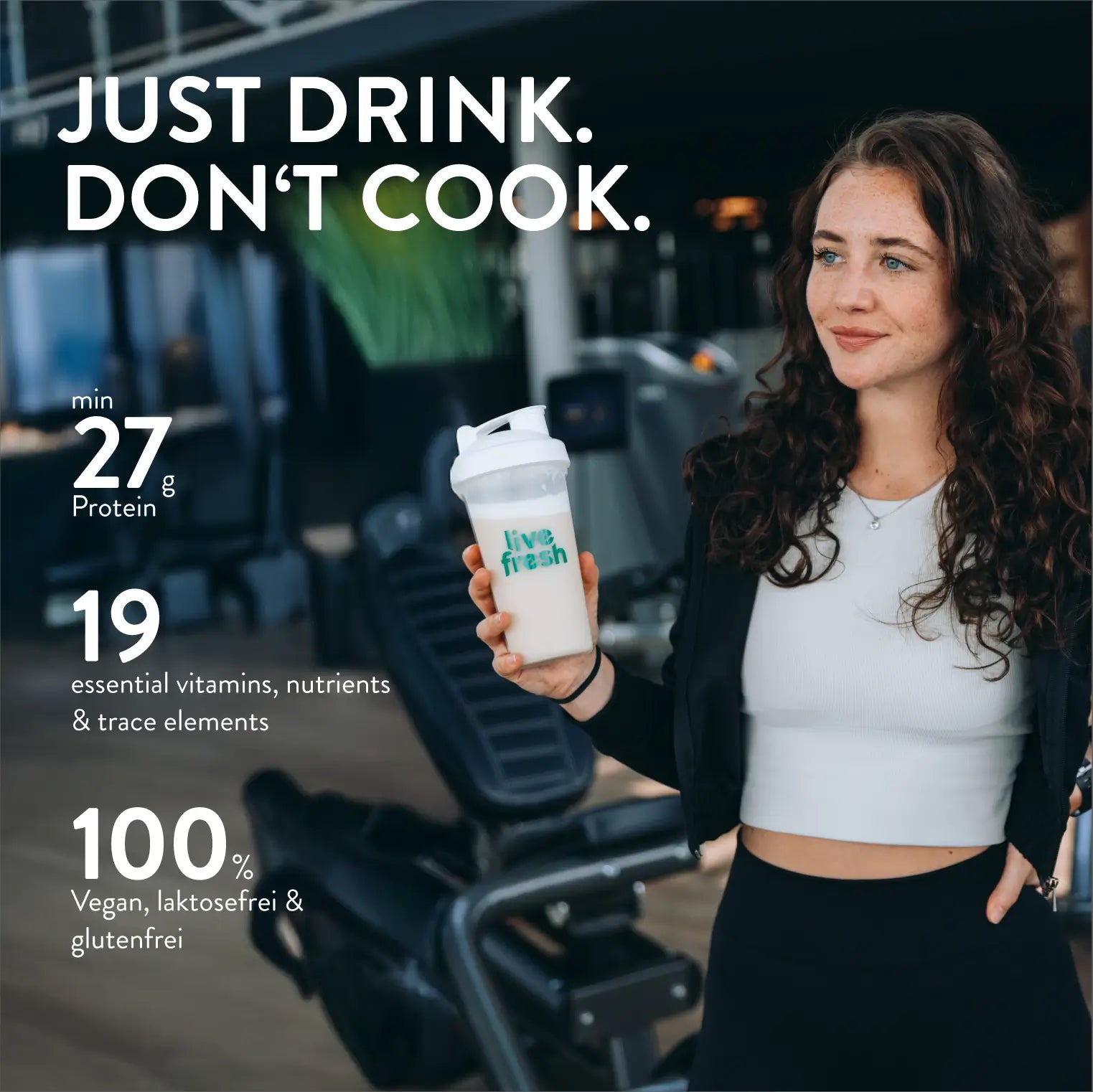 Woman in gym holding a LiveFresh shake bottle. Text highlights: min. 27g protein, 19 essential vitamins and nutrients, and 100% vegan, lactose- and gluten-free.