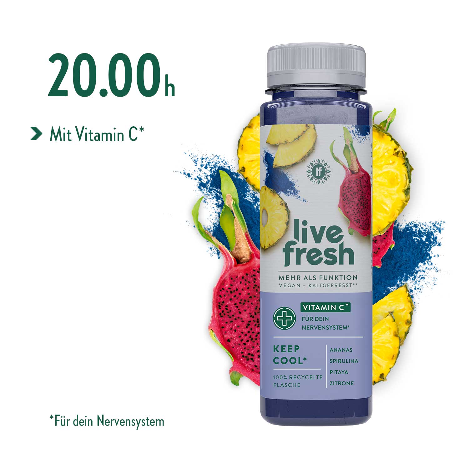 LiveFresh Saft "Keep Cool" mit Ananas, Spirulina, Pitaya und Zitrone, vor einem Hintergrund aus frischer Ananas und Drachenfrucht mit Wassersplash, empfohlen für 20 Uhr.  Zudem der Hinweis reich an Vitamin C zur Unterstützung des Nervensystems. 